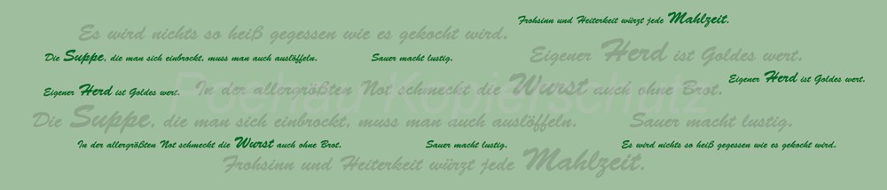Bild 1 von AvS180124VL0001 alte Sprüche grün  / (Material) Aluverbund-Rückwand / (Schutzschicht) UV Hartlack matt / (Langzeitgarantie) ohne Langzeitgarantie